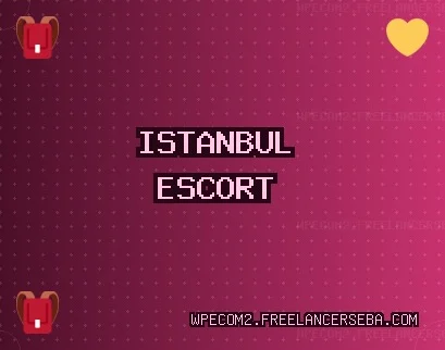 İstanbul Escort: Pendik Escort, Kartal Escort, Maltepe Escort